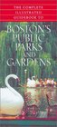 The Complete Illustrated Guidebook to Boston's Public Parks and Gardens