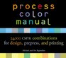 Process Color Manual 24000 CMYK Combinations for Design Prepress and Printing