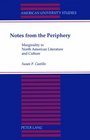 Notes from the Periphery Marginality in North American Literature and Culture