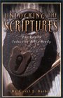Unlocking the Scriptures The Key to Inductive Bible Study