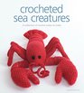 Crocheted Sea Creatures A Collection of Marine Mates to Make