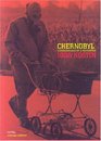Chernobyl: Confessions of a Reporter