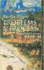 Problems and Process International Law and How We Use It