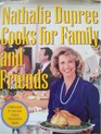 Nathalie Dupree Cooks for Family and Friends