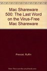 Mac Shareware 500 The Last Word on the VirusFree Mac Shareware