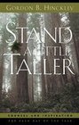 Stand a Little Taller Counsel and Inspiration for Each Day of the Year