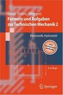 Formeln und Aufgaben zur Technischen Mechanik 2 Elastostatik Hydrostatik