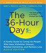 The 36Hour Day fifth edition audio edition The 36Hour Day A Family Guide to Caring for People Who Have Alzheimer Disease Related Dementias and Memory Loss