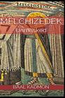 Melchizedek Unmasked