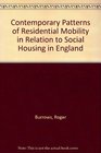 Contemporary Patterns of Residential Mobility in Relation to Social Housing in England