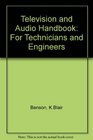 Television and Audio Handbook For Technicians and Engineers