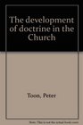 The development of doctrine in the church