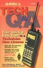 The Arrl's Tech Question and Answer Your Quick and Easy Path to a Technician Ham License