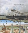 Visions from America Photographs from the Whitney Museum of American Art 19402001
