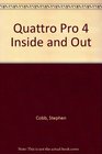 Quattro Pro 4 Inside  Out