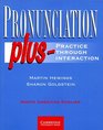 Pronunciation Plus  Practice Through Interaction