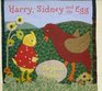 Harry Sidney and the Egg