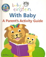 Baby Einstein Let's Explore With Baby A Parent's Activity Guide