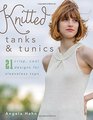 Knitted Tanks  Tunics 21 Crisp Cool Designs for Sleeveless Tops