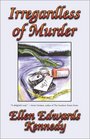 Irregardless of Murder A Miss Prentice Cozy Mystery