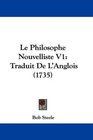 Le Philosophe Nouvelliste V1 Traduit De L'Anglois