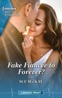Fake Fiancee to Forever