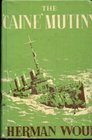 The Caine Mutiny a Novel of World War II