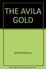The Avila Gold