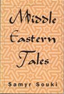 Middle Eastern Tales