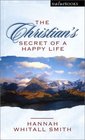 The Christian's Secret of a Happy Life (Abridged)