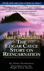 Many Mansions The Edgar Cayce Story on Reincarnation