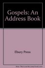 Gospels  An Address Book