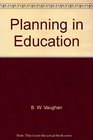 Planning in Education