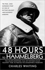 48 Hours to Hammelburg Patton's Secret Mission