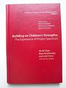 Building on Children's Strengths The Experience of Project Spectrum