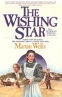 The Wishing Star  (Starlight Trilogy, Bk 1)