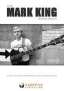 The Mark King Bass Book A Collection of Instrumentals and Bass Solos