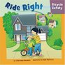 Ride Right Bicycle Safety