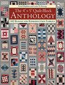 The 4" x 5" Quilt-Block Anthology: 182 Blocks for Reproduction Fabrics