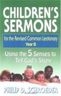 Children's Sermons for the Revised Common Lectionary  Year B Year B  Using the 5 Senses to Tell God's Story