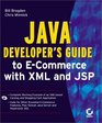 Java Developer's Guide to ECommerce with XML and JSP