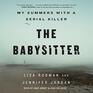 The Babysitter My Summers with a Serial Killer