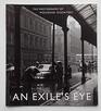 An exile's eye The photography of Wolfgang Suschitzky
