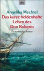 Das kurze heldenhafte Leben des Don Roberto