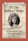 If I Die Before I Wake The Flu Epidemic Diary of Fiona Macgregor