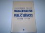 Managerialism and the Public Services Cuts or Cultural Change in the 1990S