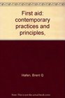 First aid contemporary practices and principles