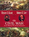 The Civil War: In the Words of Its Greatest Commanders : Personal Memoirs of U.S. Grant : Memoirs of Robert E. Lee