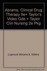 Abrams Clinical Drug Therapy 9e Taylor's Video Gde  Taylor Clin Nursing 2e Pkg