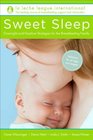 Sweet Sleep Nighttime and Naptime Strategies for the Breastfeeding Family
